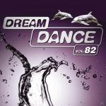 VARIOUS - Dream Dance,Vol.82 - (CD)
