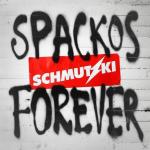 Schmutzki - Spackos Forever - (Vinyl)