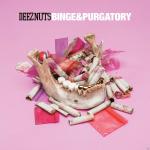 Binge & Purgatory Deez Nuts auf CD