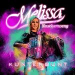 Kunterbunt Melissa Naschenweng auf CD