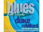 Duke & His All Star Combo Robillard - Blues Full Circle - [CD]