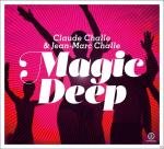 Claude Challe - Magic Deep - ( CD)