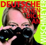 Deutsche Sehen Dich An Dietmar Wischmeyer auf CD