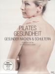 Pilates Gesundheit - Gesunder Nacken und Schultern auf DVD