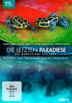 Die letzten Paradiese - Die Ökosysteme der Erde auf DVD