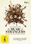 The Music of Strangers auf DVD