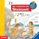 Wieso? Weshalb? Warum? Wir entdecken die Steinzeit Kinder/Jugend