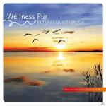 Entspannungsmusik Wellness Pur auf CD