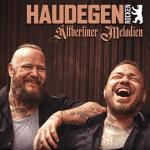 Haudegen rocken Altberliner Melodien Haudegen auf CD