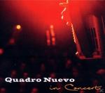 In Concert Quadro Nuevo auf CD