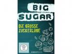BIG SUGAR - Die große Zuckerlüge [DVD]