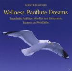 Wellness-Panflute-Dreams Gomer Edwin Evans auf CD