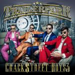 Crackstreet Boys 3 Trailerpark auf CD