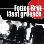 Fettes Brot Lässt Grüßen (Remaster 2CD) Fettes Brot auf CD
