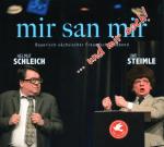 Mir San Mir...Und Mir Ooch Schleich,Helmut, Steimle,Uwe auf CD