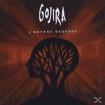 Gojira - L´Enfant Sauvage - (Vinyl)