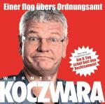 Einer Flog Übers Ordnungsamt Werner Koczwara auf CD