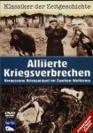 Klassiker der Zeitgeschichte: Alliierte Kriegsverbrechen auf DVD