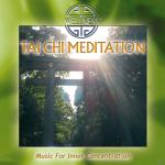 Tai Chi Meditation-Music For Inner Concentration Temple Society auf CD