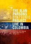 Live In Colombia The Alan Parsons Symphonic Project auf DVD
