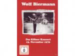 Biermann Wolf - Das Kölner Konzert 13.November 1976 [DVD]