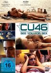CU46 - SEE YOU FOR SEX auf DVD