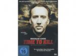 Time to kill [DVD]