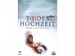 TODESHOCHZEIT DVD