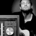 Live-Laut Und Leise Gregor Meyle auf CD