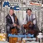 Weihnachten in Tirol-A besondere Zeit Mario & Christoph auf CD