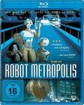 Robot Metropolis auf Blu-ray
