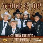 Country Freunde Für Immer - Das Beste Aller Zeiten Truck Stop auf CD