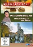 Wunderschön! - Die Schwäbische Alb: Zwischen Neckar und Donau auf DVD