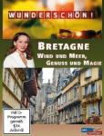 Wunderschön! - Bretagne: Wind und Meer, Genuß und Magie auf DVD