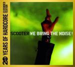 20 Years Of Hardcore - We Bring The Noise Scooter auf CD