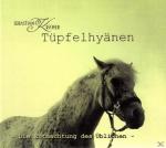 Tüpfelhyänen-Die Entmachtung Des Üblichen Sebastian Kramer auf CD