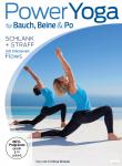 Power Yoga für Bauch, Beine & Po - schlank und straff mit intensiven Flows auf DVD