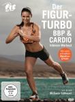 Fit For Fun - der Figur-Turbo - BBP & Cardio Intensiv-Workout auf DVD