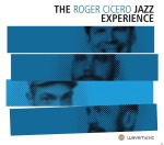 Roger Cicero - The Roger Cicero Jazz Experience - (Vinyl)