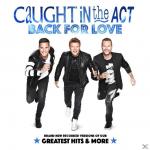 Back For Love Caught In The Act auf CD