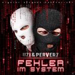 Fehler Im System Uzi & Perverz auf CD