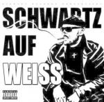 Schwartz Auf Weiss Schwartz auf CD