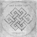 Everlasting Any Given Day auf CD