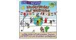 CD Die 30 besten Kinderlieder auf Weltreise Hörbuch