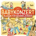 Das Babykonzert - Klassik Für Krabbelkinder VARIOUS auf CD