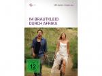 Im Brautkleid durch Afrika DVD