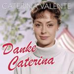 Danke Caterina-Die 50 Schönsten Hits Caterina Valente auf CD