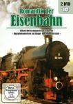 Romantik der Eisenbahn: Dampflokomotiven & Güterschwertransporte auf DVD
