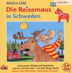 Angela Lenz Die Reisemaus In Schweden Hörspiel (Kinder)