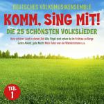 Komm, Sing Mit!-25 Schönste Volkslieder 1 Deutsches Volksmusikensemble auf CD